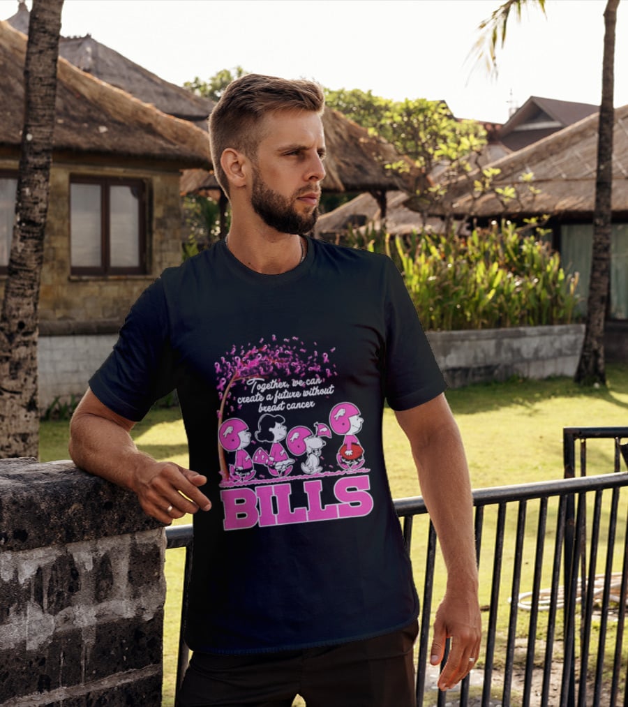 Peanuts Buffalo Bills Together We Can Create A Future Without Breast Cancer T-Shirt
