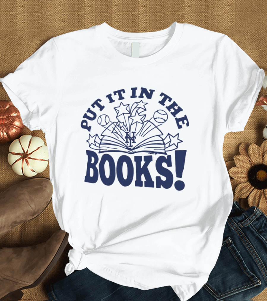 Put It In The Books New York Mets MLB Baseball Stars Celebration T-Shirt