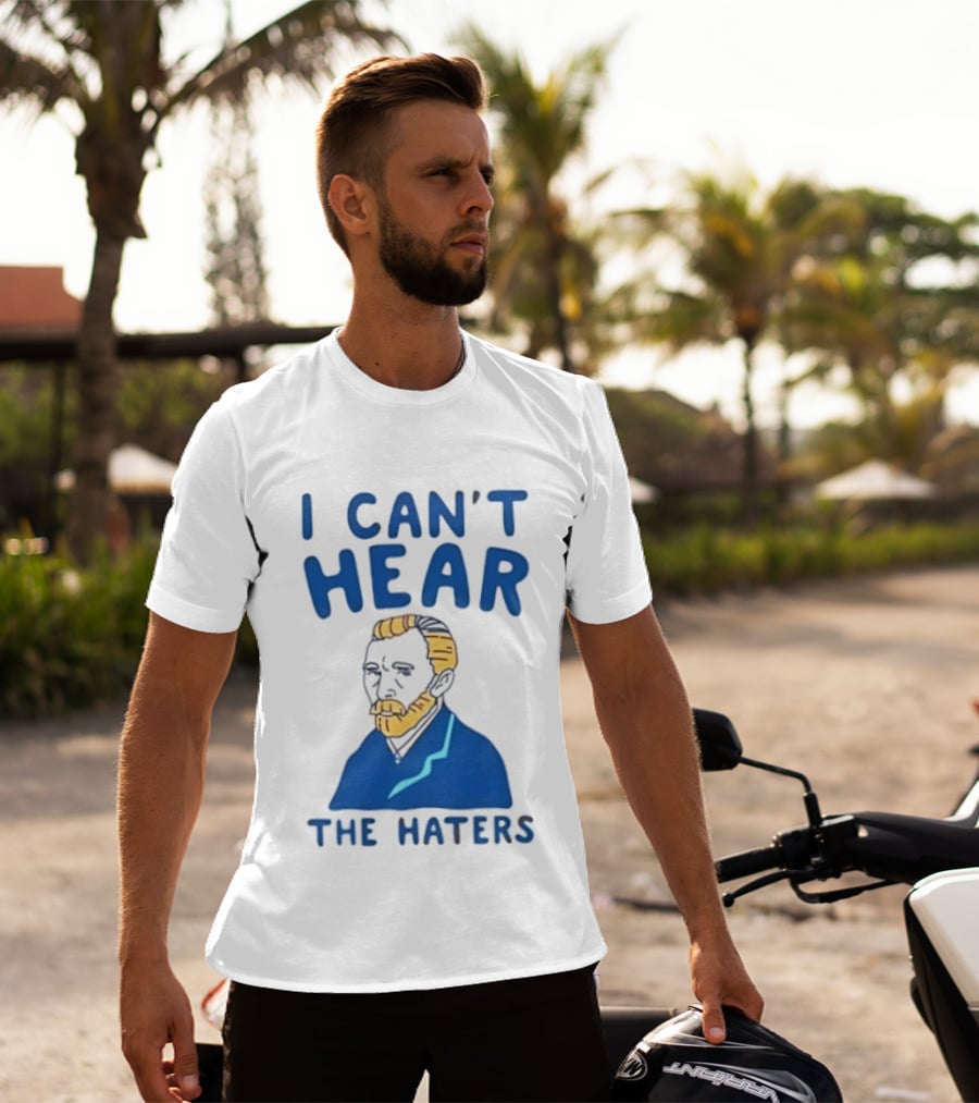 Van Gogh I Can't Hear The Haters Blue T-Shirt