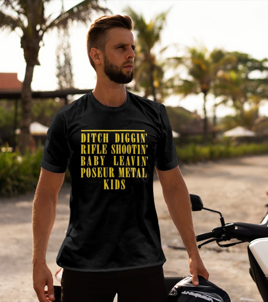 Ditch Diggin' Rifle Shootin' Baby Leavin' Poseur Metal Kids T-Shirt