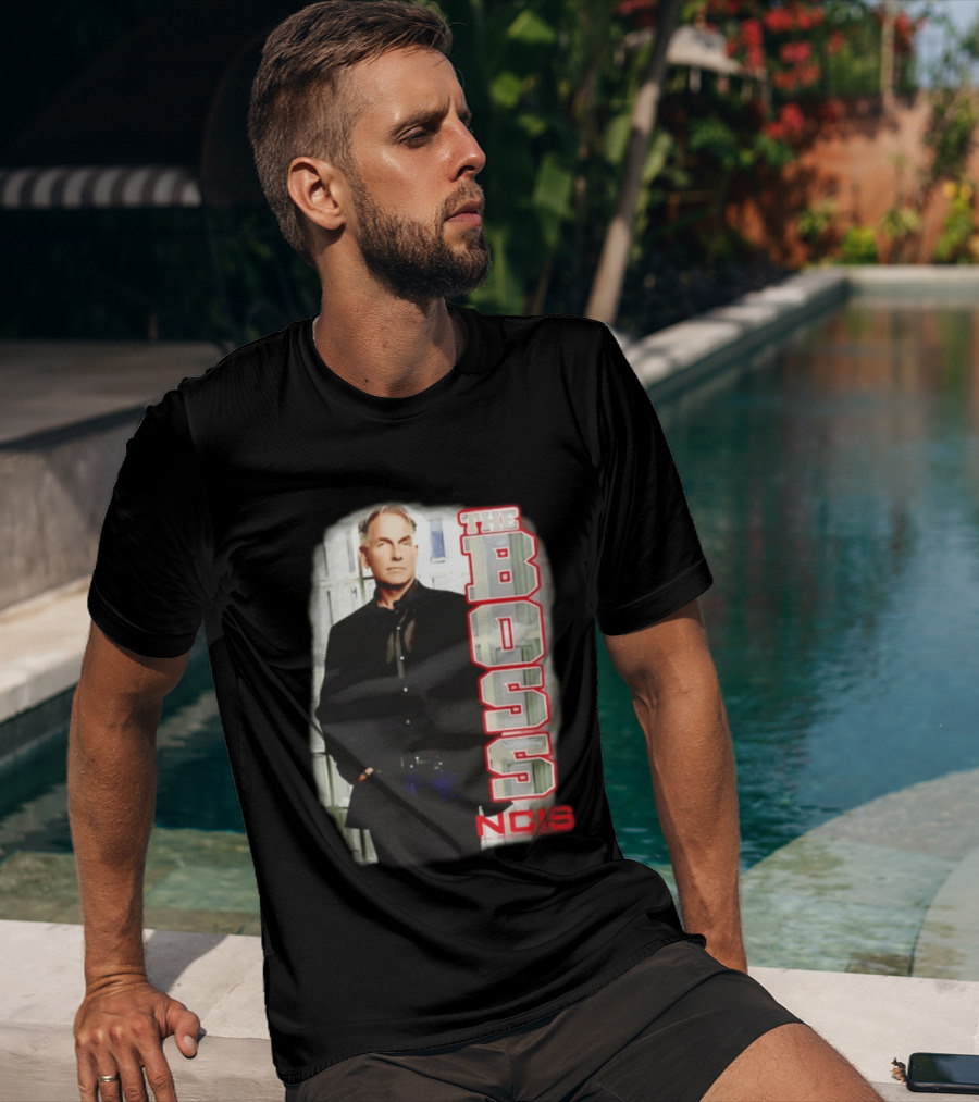 Mark Harmon The Boss NCIS Leroy Jethro Gibbs T-Shirt