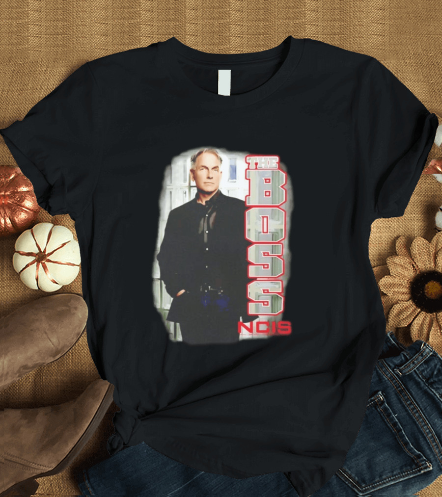 Mark Harmon The Boss NCIS Leroy Jethro Gibbs T-Shirt