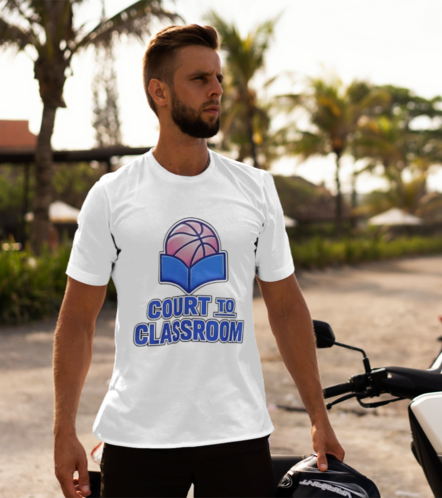 Basketball In Education Court To Classroom Empowerment T-Shirt