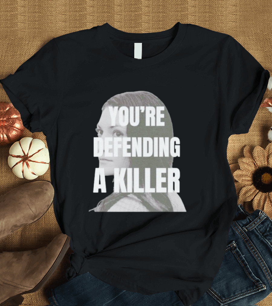 Clancy Trial You're Defending A Killer T-Shirt
