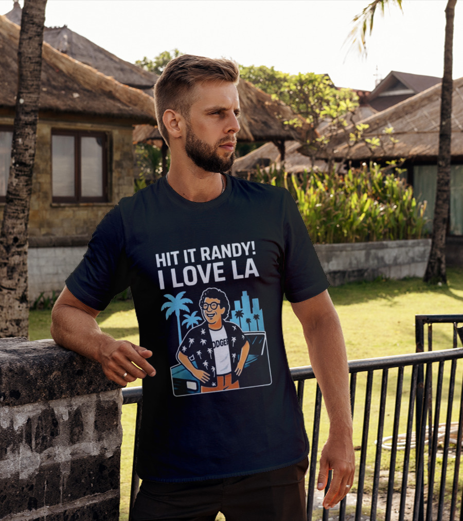 Hit It Randy I Love LA Dodgers Vintage Vibes Palm Trees Skyline T-Shirt