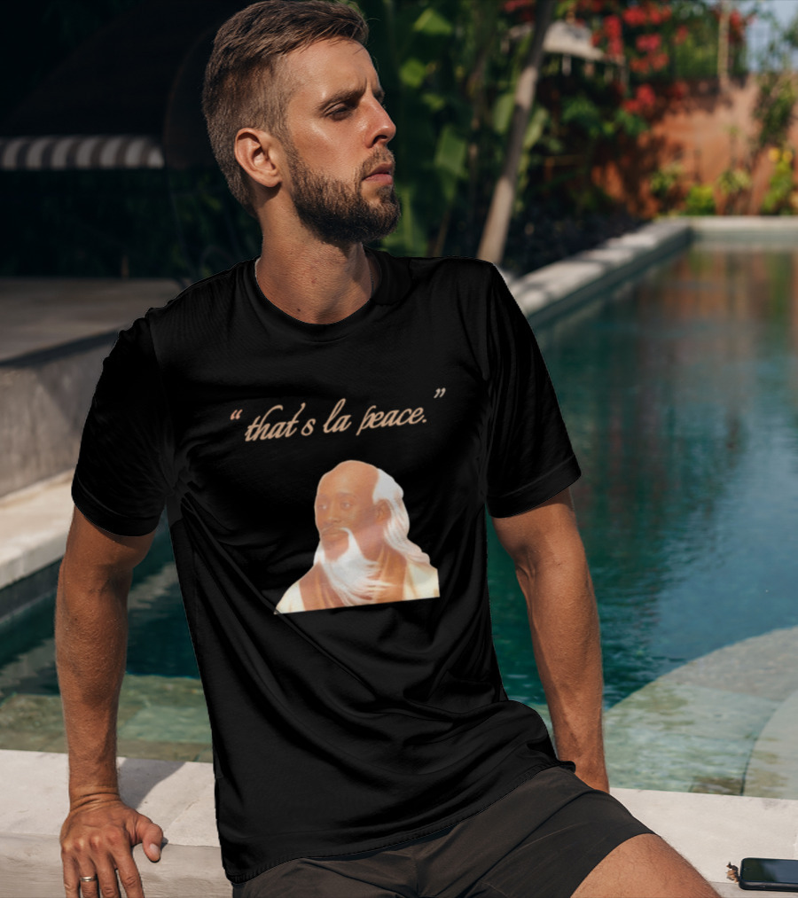 That's La Peace Master Oogway Kung Fu Panda T-Shirt