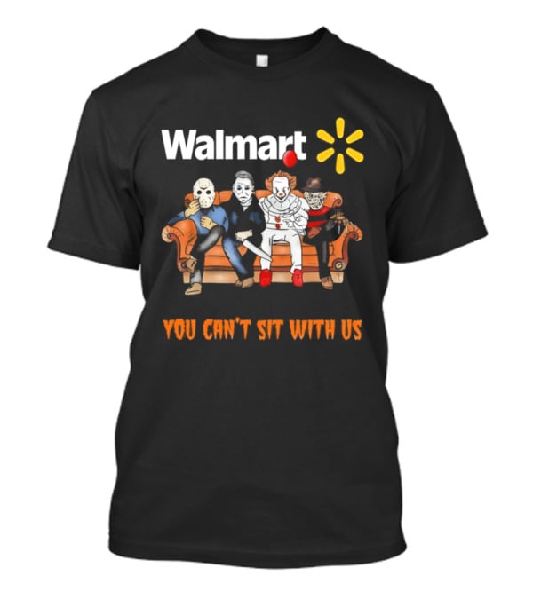 Walmart You Can't Sit With Us Halloween Horror Movie T-Shirt