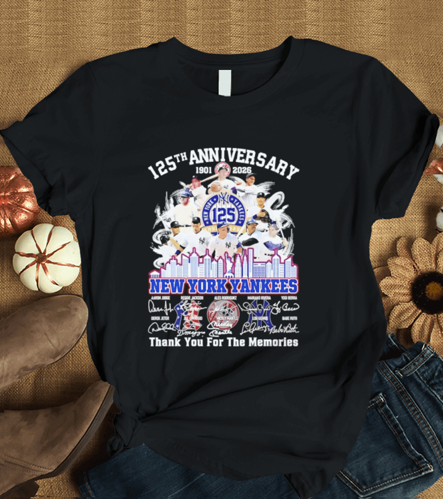 NY Yankees 125th Anniversary 1901 2026 Thank You For The Memories New York Yankees Signatures T-Shirt