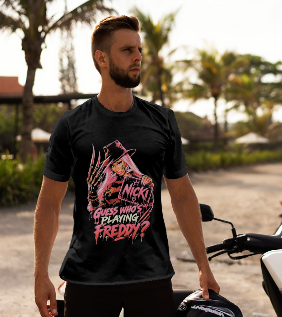 Nicki Guess Who's Playing Freddy T-Shirt