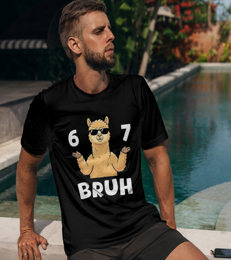 6 7 Bruh Llama Sunglasses Shrug T-Shirt