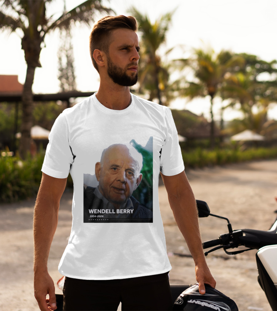 Wendell Berry 1934 2026 Commemorative T-Shirt