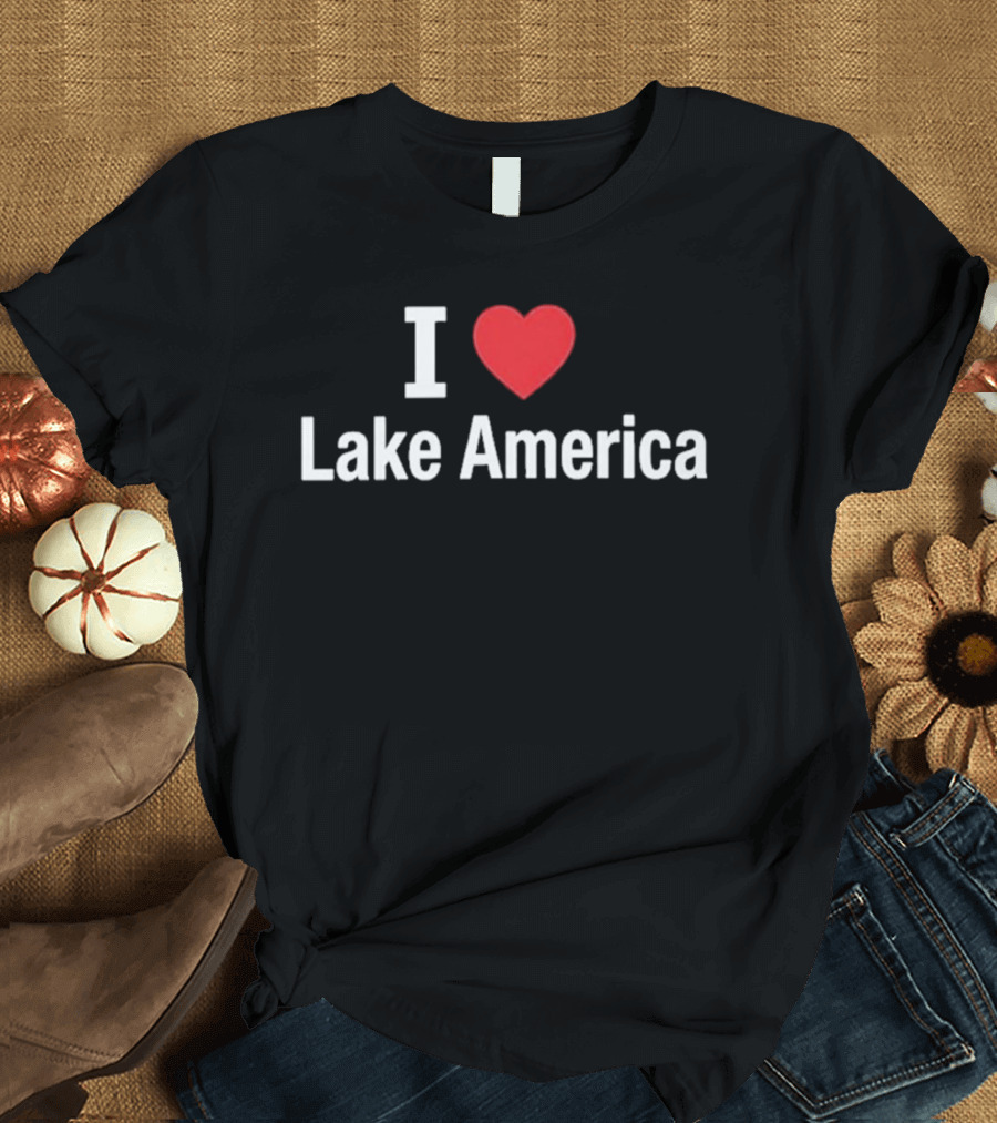 I Love Lake America T-Shirt