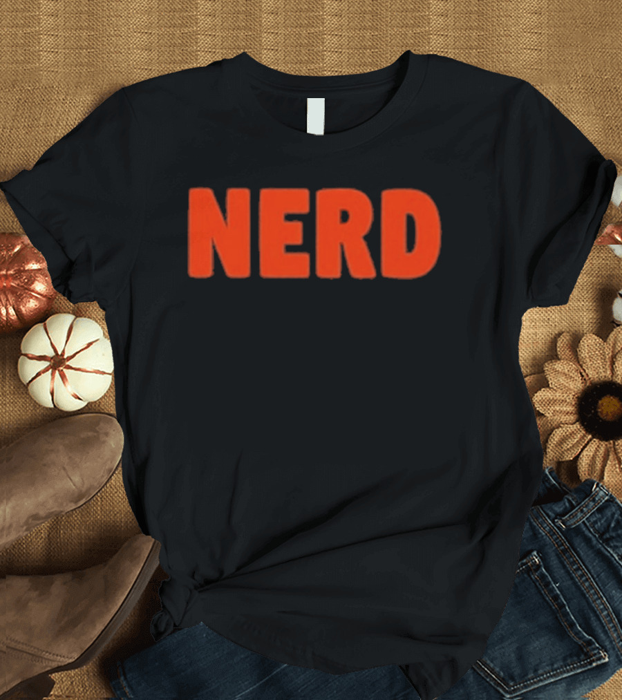 Nerd Bold Statement Novelty Lettering T-Shirt
