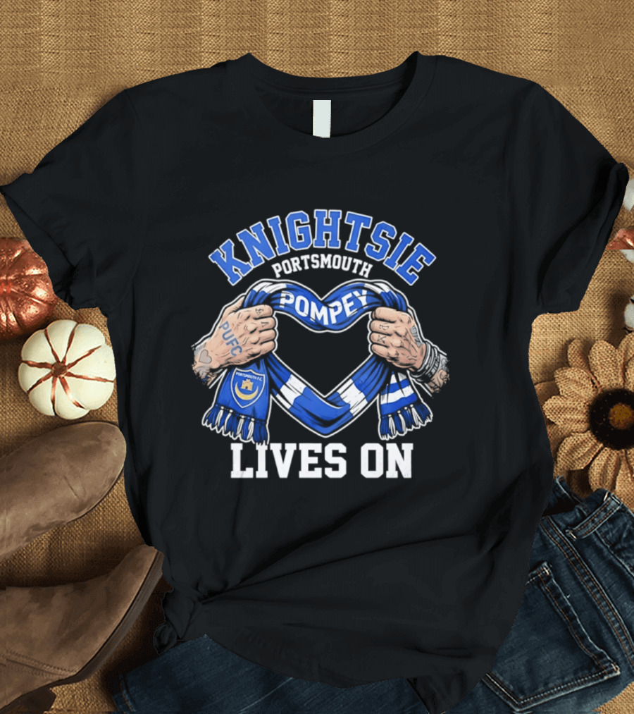 KNIGHTSIE Portsmouth PUFC Pompey Lives On T-Shirt