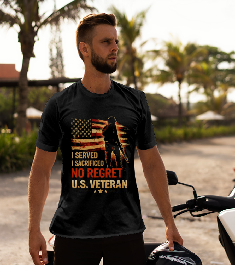 I Served I Sacrificed No Regret US Veteran Soldier American Flag T-Shirt