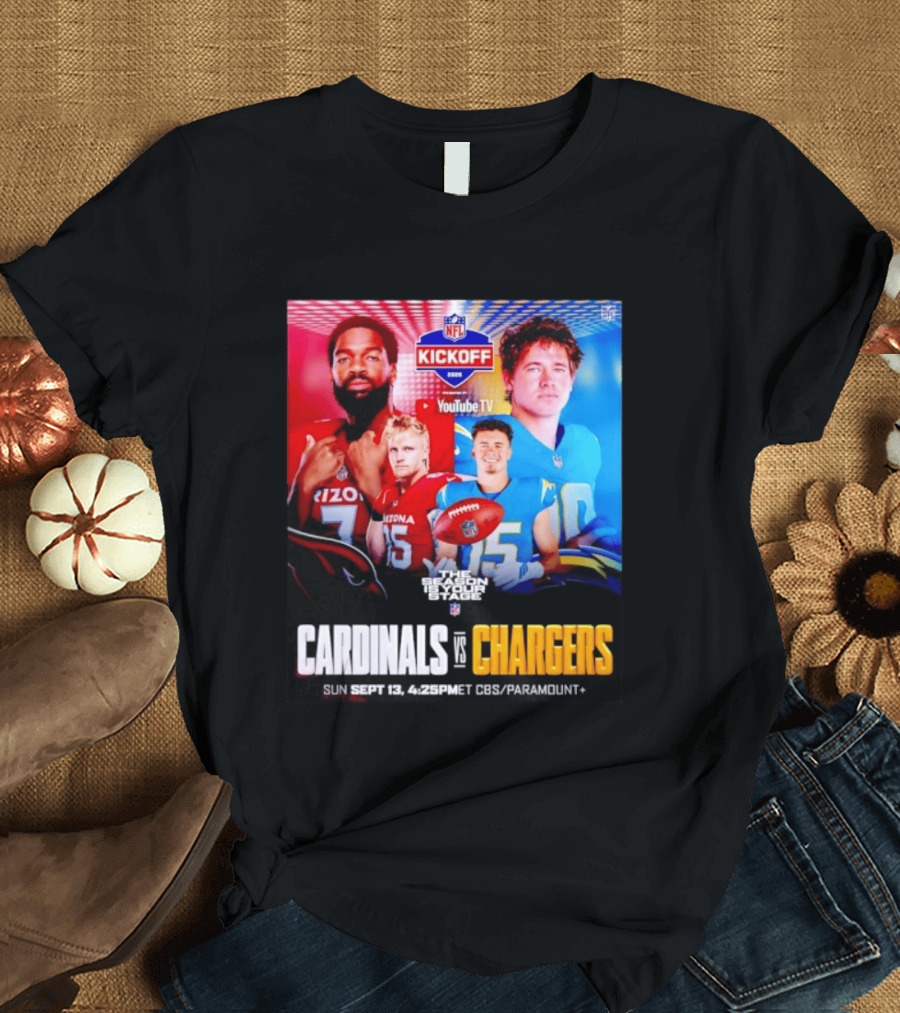 Cardinals Vs Chargers NFL Kickoff 2026 YouTube TV CBS Paramount September 13 T-Shirt