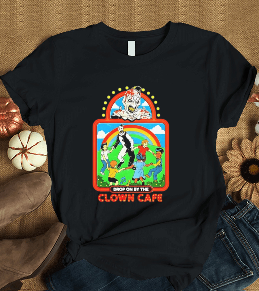 Drop On By The Clown Cafe Creepy Clown Horror With Rainbow And Dancing Kids T-Shirt