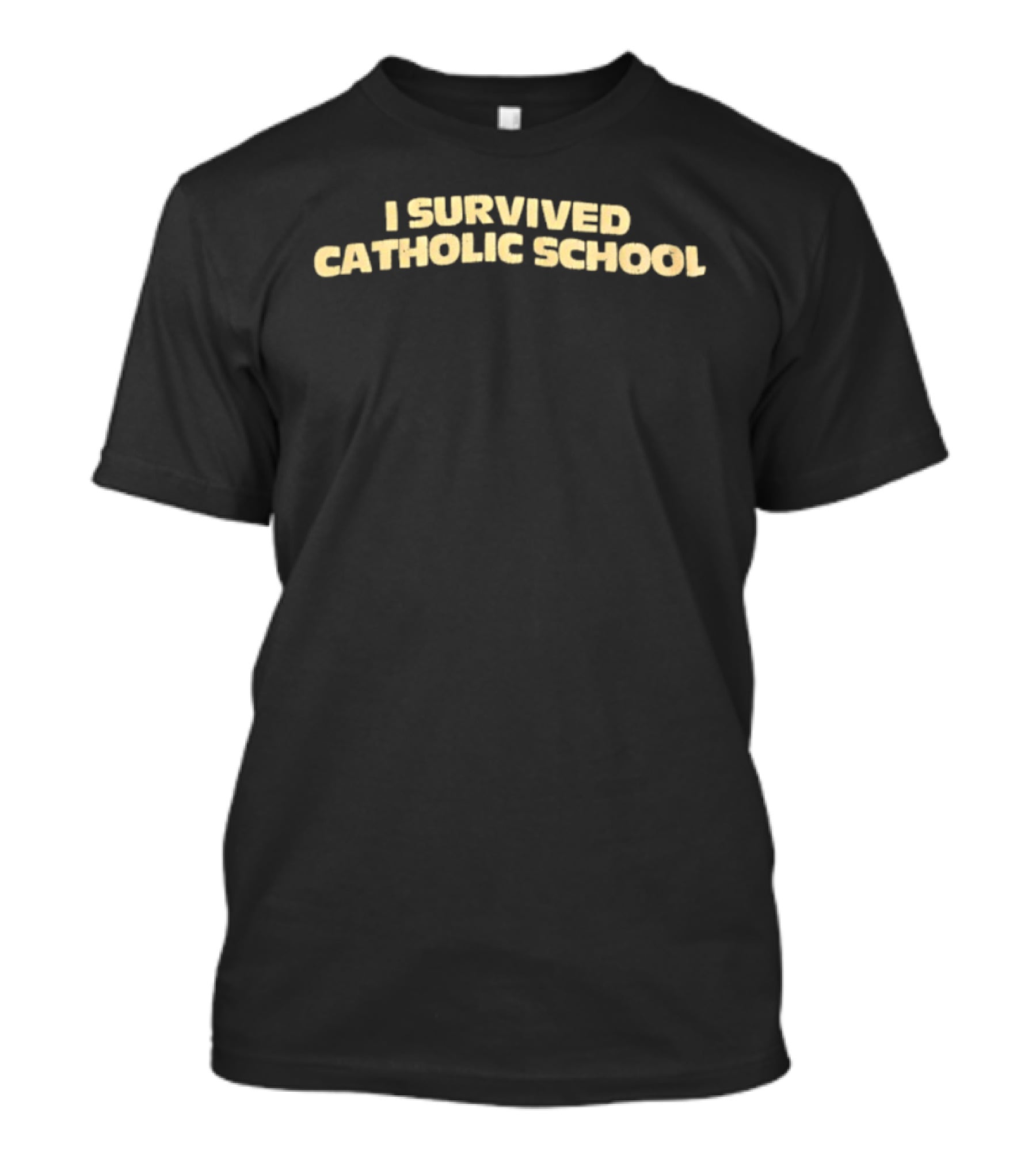 I Survived Catholic School T-Shirt