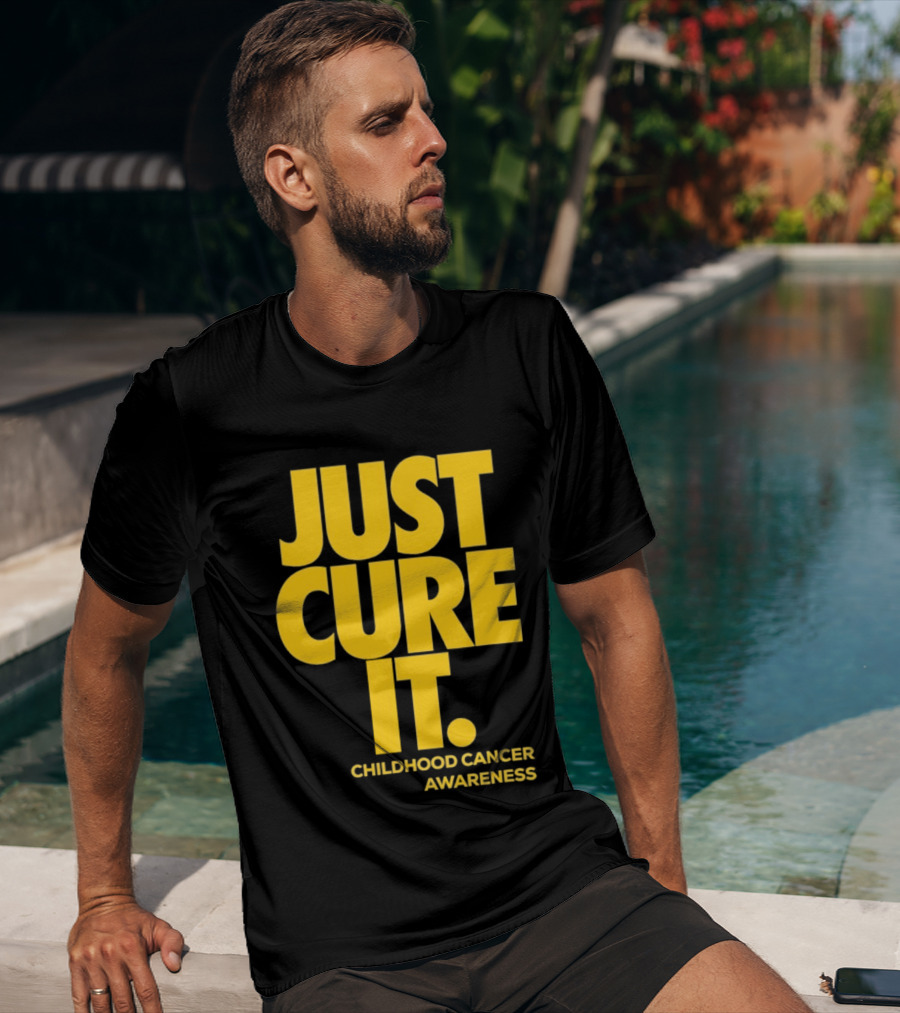 Just Cure It Childhood Cancer Awareness Fundraiser Campaign T-Shirt
