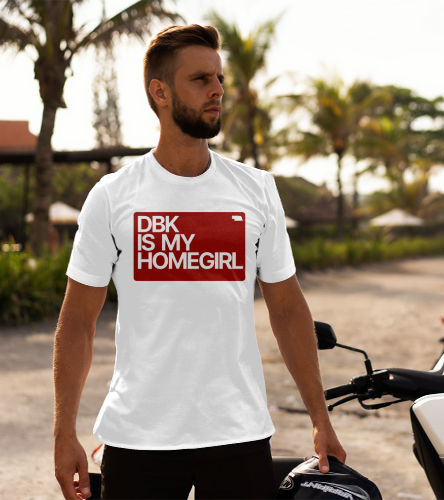 BDK Is My Homegirl Lincoln Nebraska T-Shirt