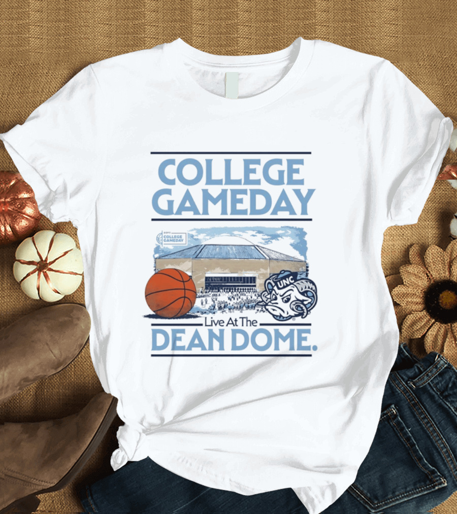 College GameDay North Carolina Tar Heels Basketball Live At The UNC Dean Dome T-Shirt