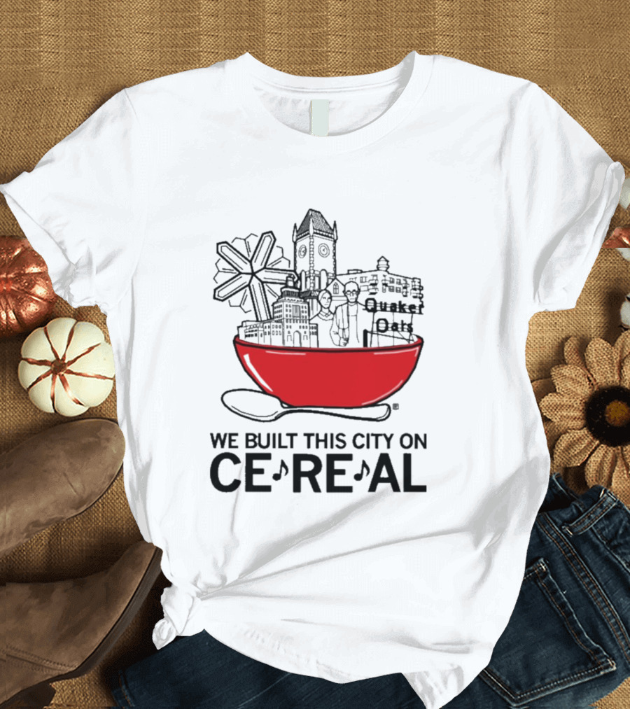 We Built This City On Ce Re Al Red Bowl Skyline T-Shirt