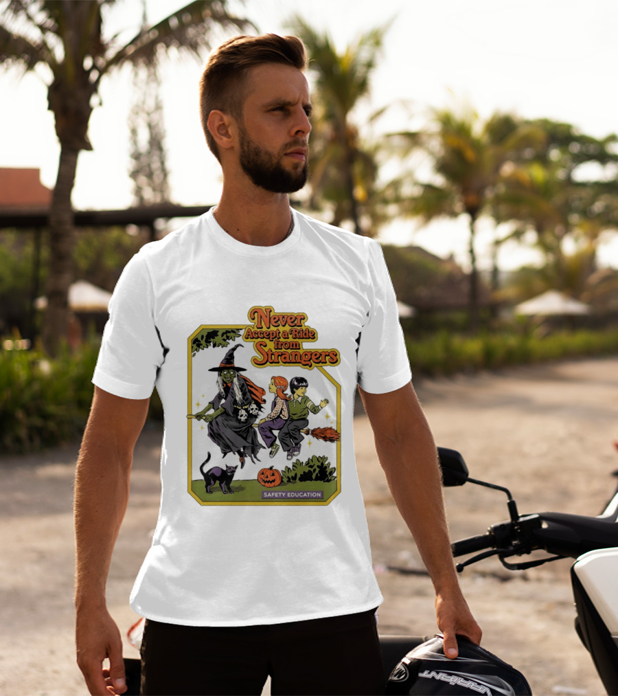 Never Accept A Ride From Strangers Witch Halloween Safety Education T-Shirt