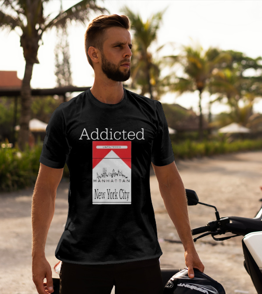 Addicted Unfiltered Manhattan New York City Pack T-Shirt