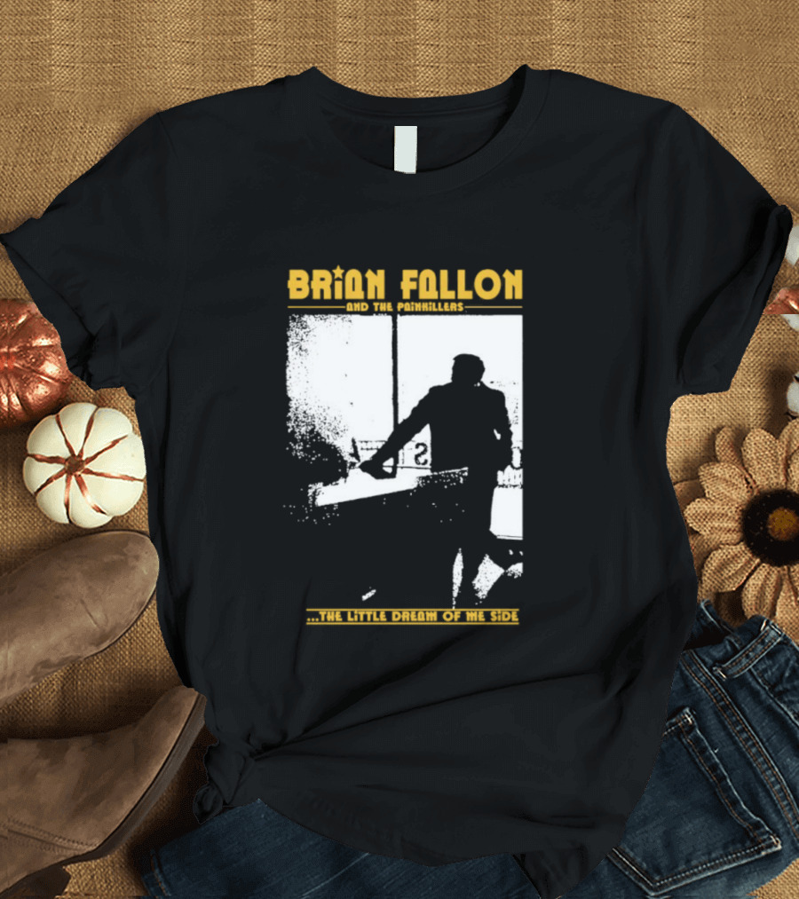 Brian Fallon Painkillers Paving My Way Dream Of Me Side T-Shirt