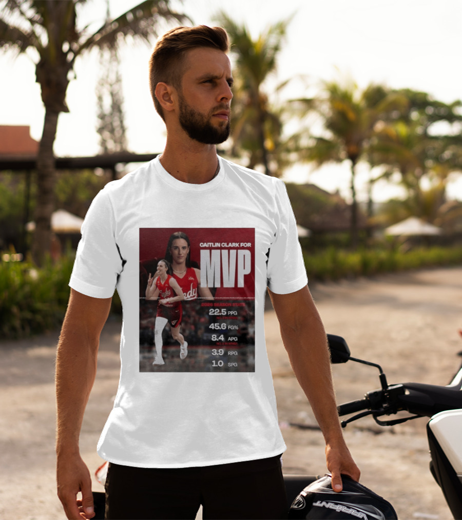 Caitlin Clark For MVP 2026 Stats 22.5 PPG 45.6 FG% 8.4 APG 3.9 RPG 1.0 SPG T-Shirt