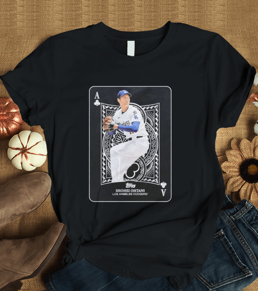 Los Angeles Dodgers Shohei Ohtani Topps Ace Of Clubs T-Shirt