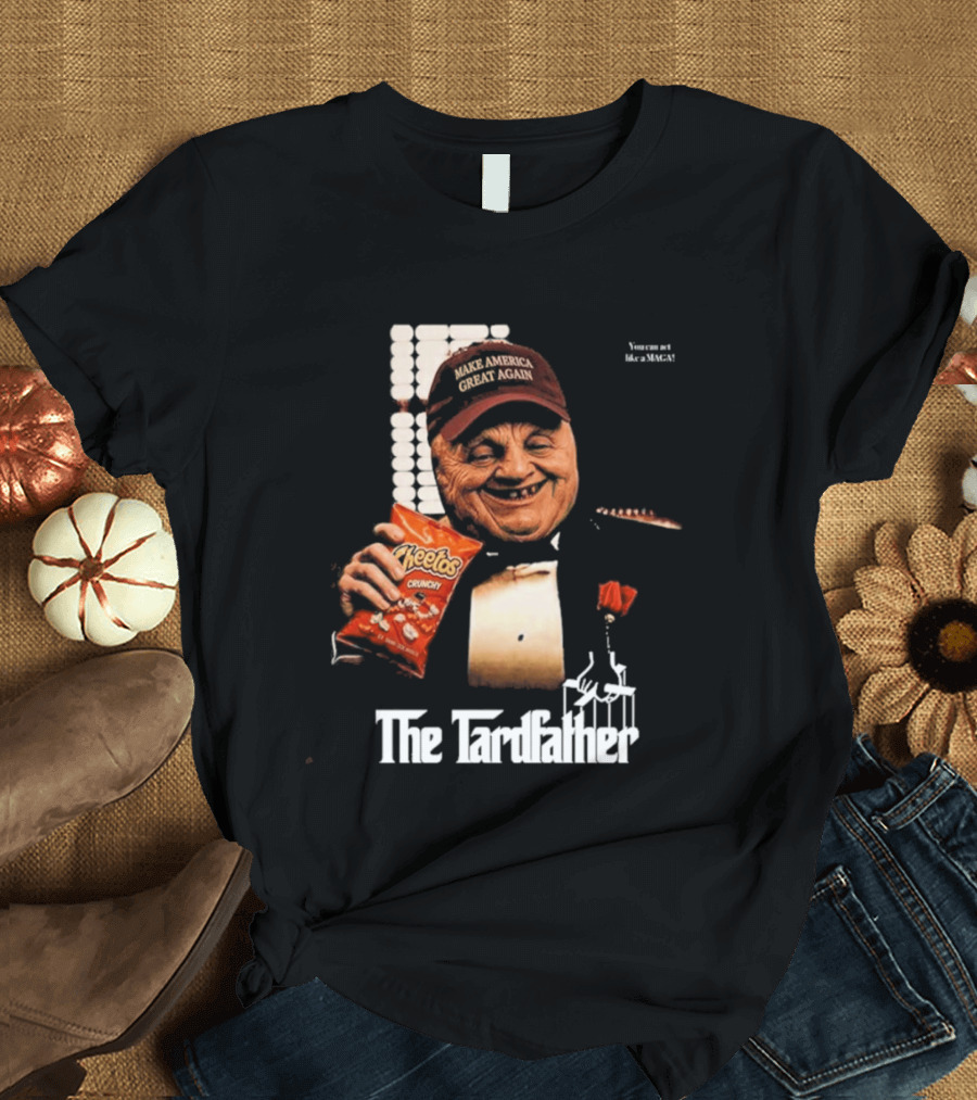 Maga Chudley America Again The Tardfather Cheetos Crunchy T-Shirt