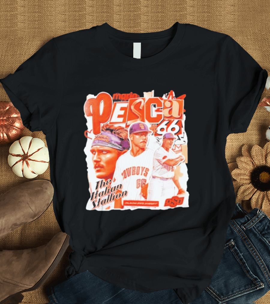 Mario Pesca 66 Oklahoma State Cowboys The Italian Stallion OSU Baseball T-Shirt