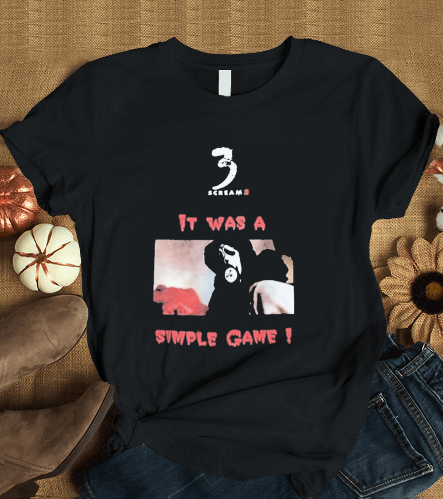 2026 Scream 3 It Was A Simple Game Retro Horror Movie Scene T-Shirt