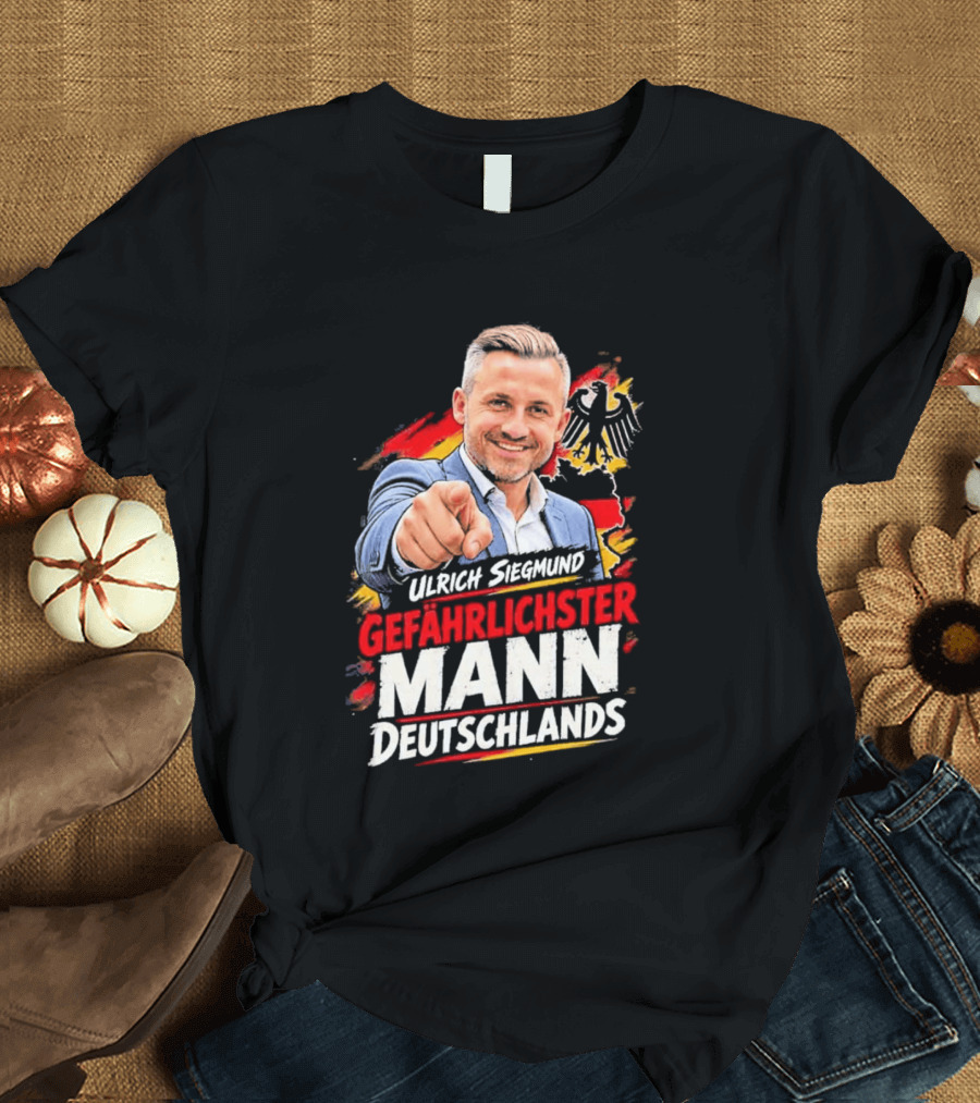 Ulrich Siegmund Gefährlichster Mann Deutschlands Adler Sketch T-Shirt