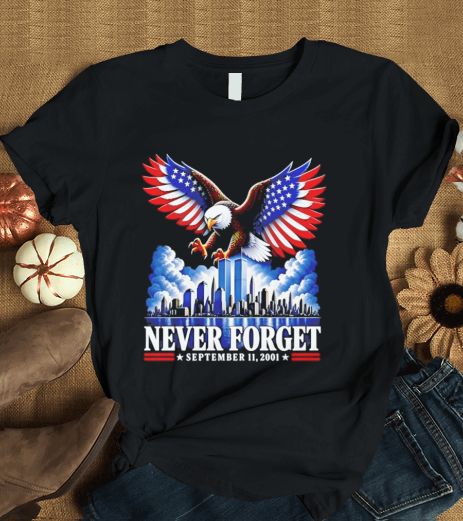 Never Forget September 11 2001 Eagle American Flag Twin Towers Memorial T-Shirt
