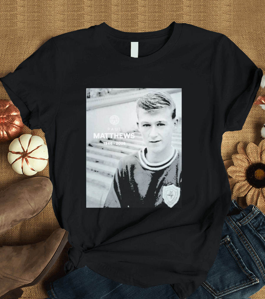 Paul Matthews 1946 2026 Memoriam Soccer Emblem Rugby T-Shirt