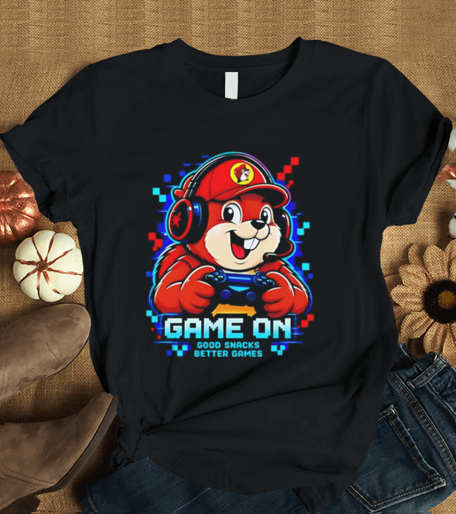 Buc Ee's X Gamer Game On Good Snacks Better Games T-Shirt