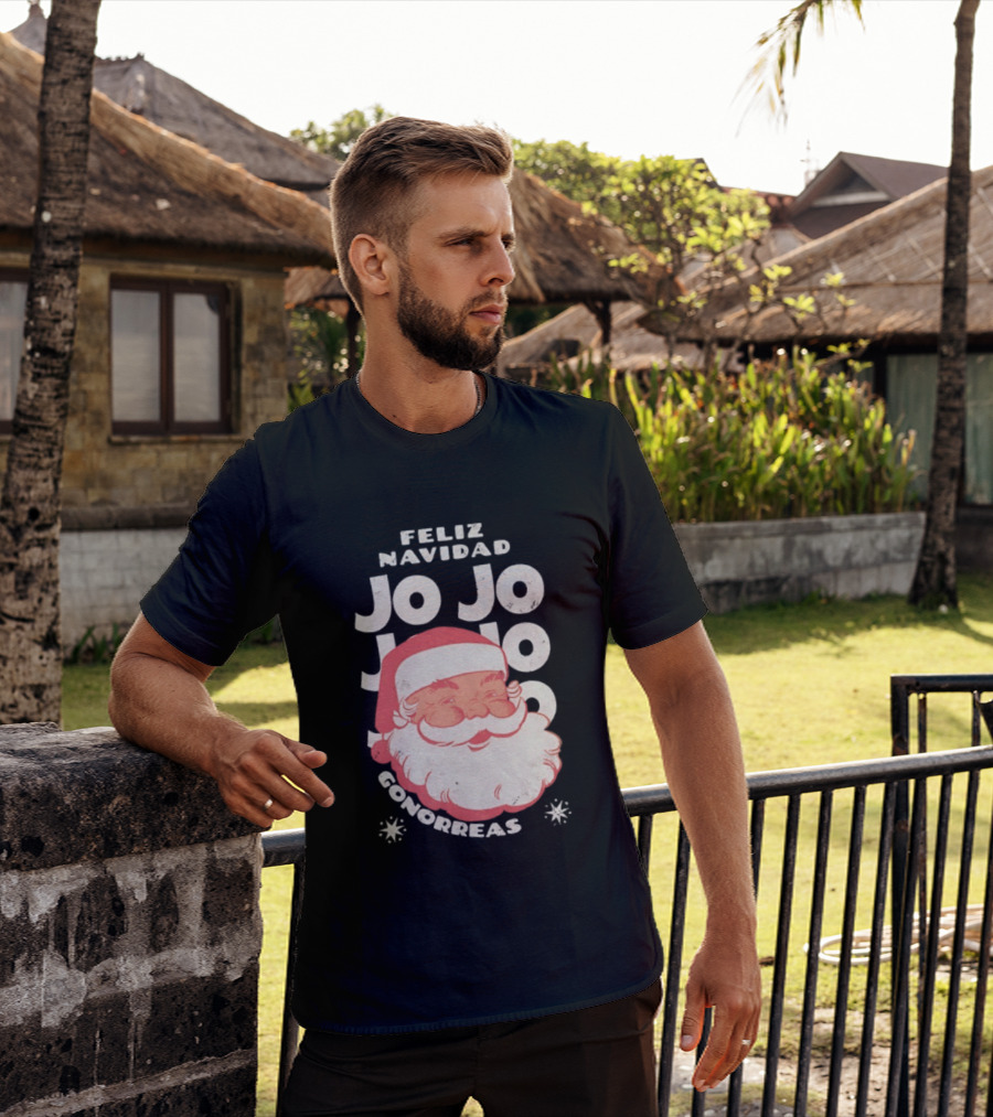 Feliz Navidad Jojo Santa Claus Christmas Gonorrea T-Shirt