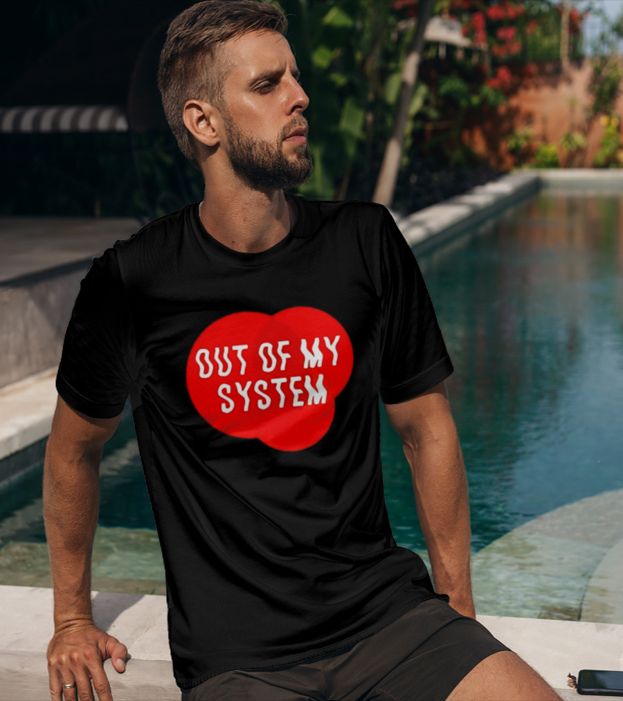 Out Of My System Red Text With Bubble T-Shirt