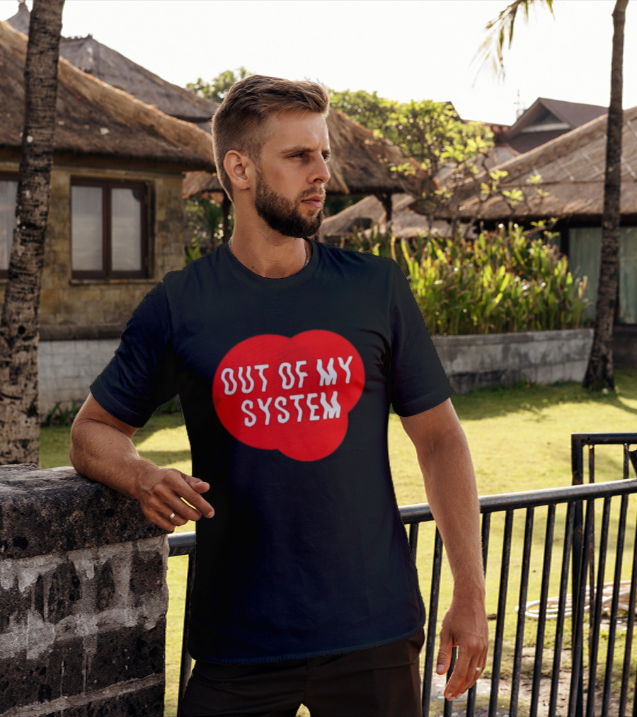 Out Of My System Red Text With Bubble T-Shirt