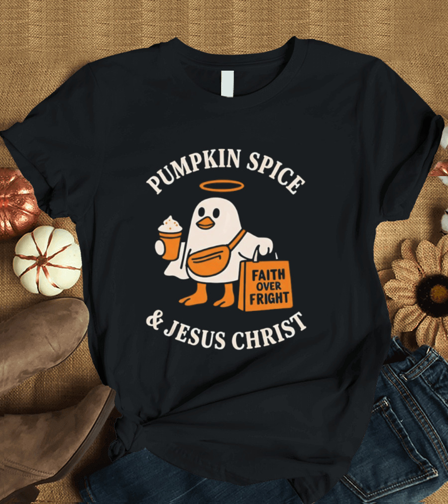 Pumpkin Spice And Jesus Christ Faith Over Fright Halloween 2026 T-Shirt