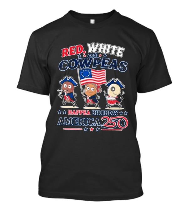 Happea Birthday America 250 Red White Cowpeas Patriots Celebration T-Shirt
