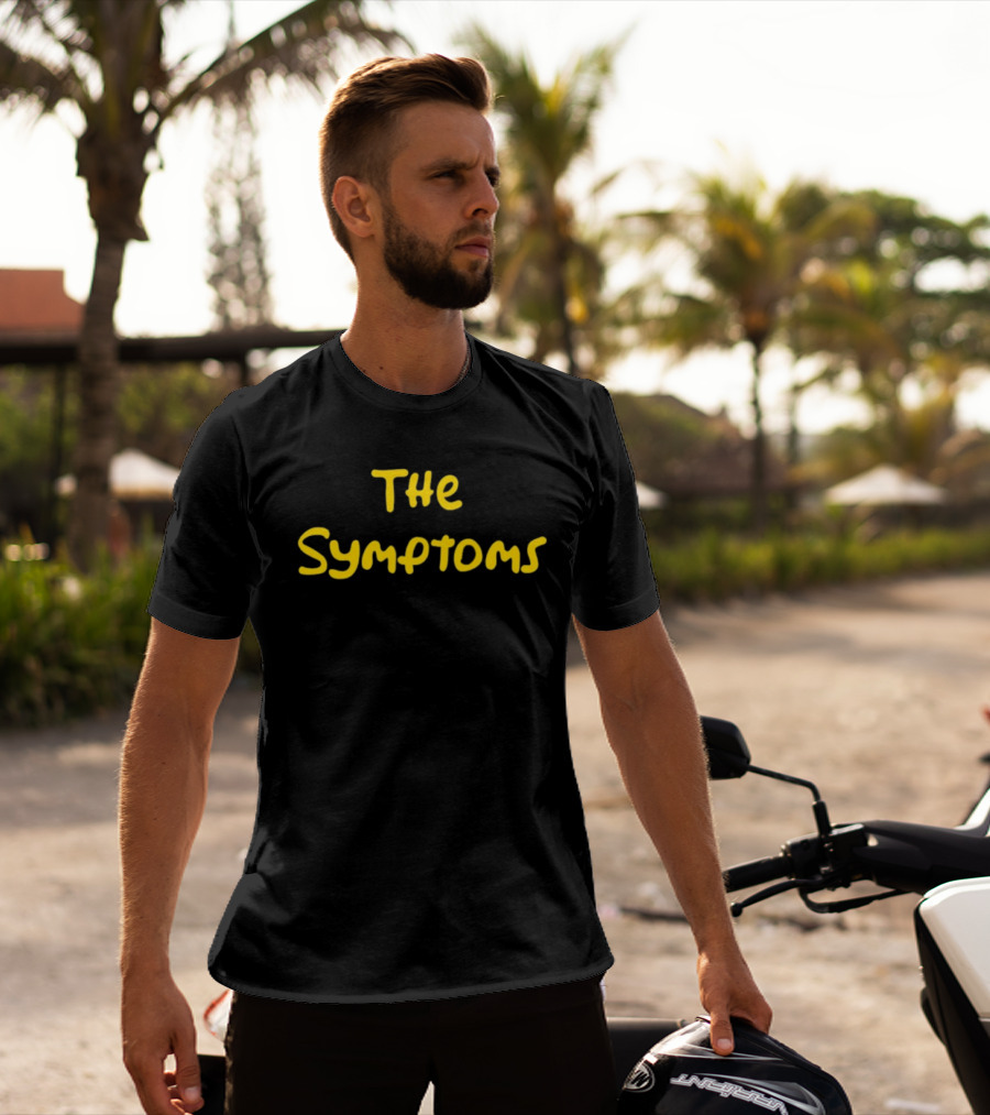 The Symptoms Yellow Font T-Shirt