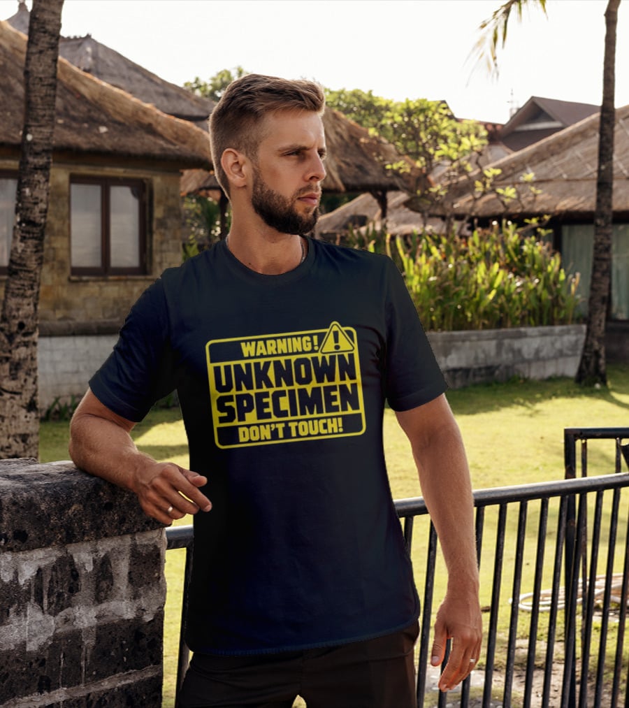 Warning Unknown Specimen Don't Touch Caution Sign T-Shirt
