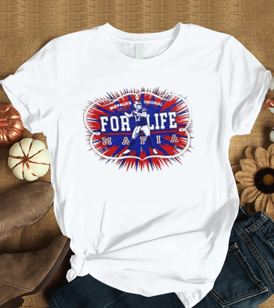 Buffalo Mafia For Life 17 Josh Allen T-Shirt