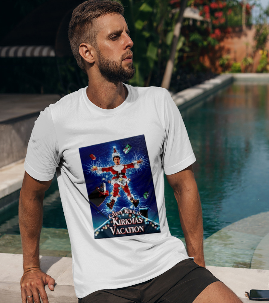 Chevy Kirk In Kirkmas Vacation Christmas Presents Lights Santa Suit Explosion T-Shirt