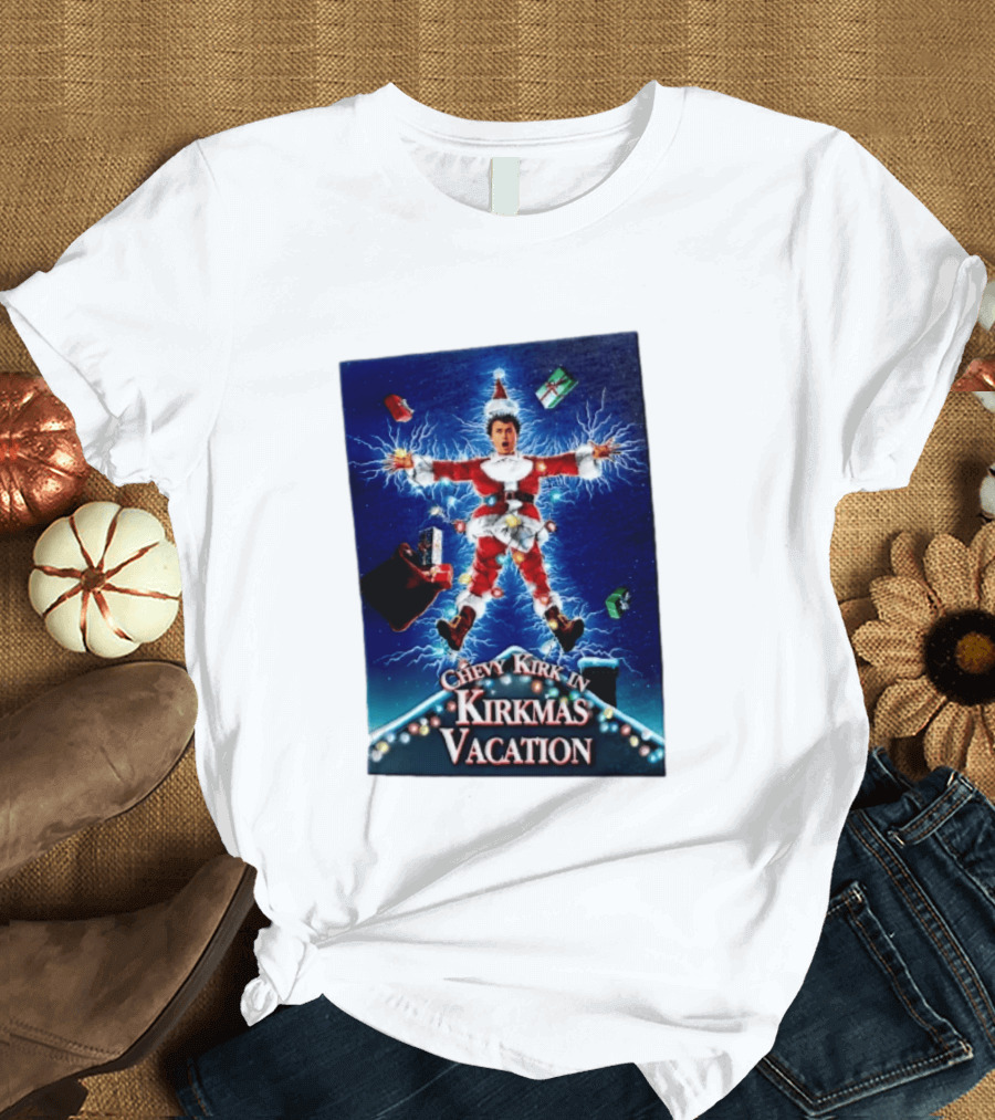 Chevy Kirk In Kirkmas Vacation Christmas Presents Lights Santa Suit Explosion T-Shirt