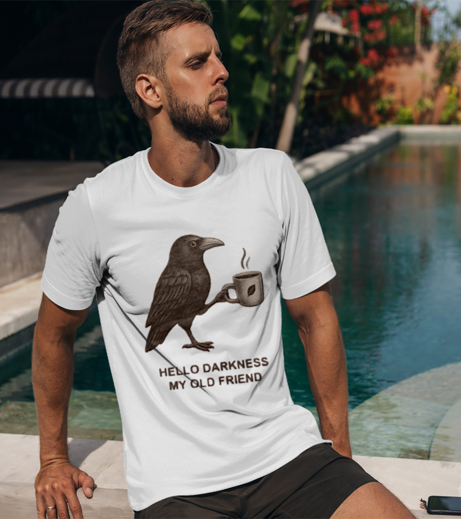 Hello Darkness My Old Friend Raven Coffee Cup T-Shirt