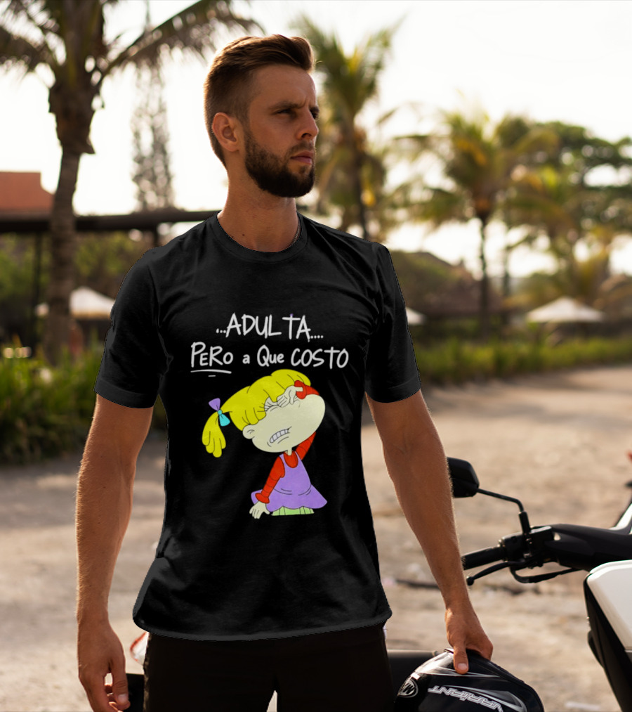 Adulta Pero A Que Costo Rugrats Angelica Pickles Retro Cartoon Nostalgia T-Shirt